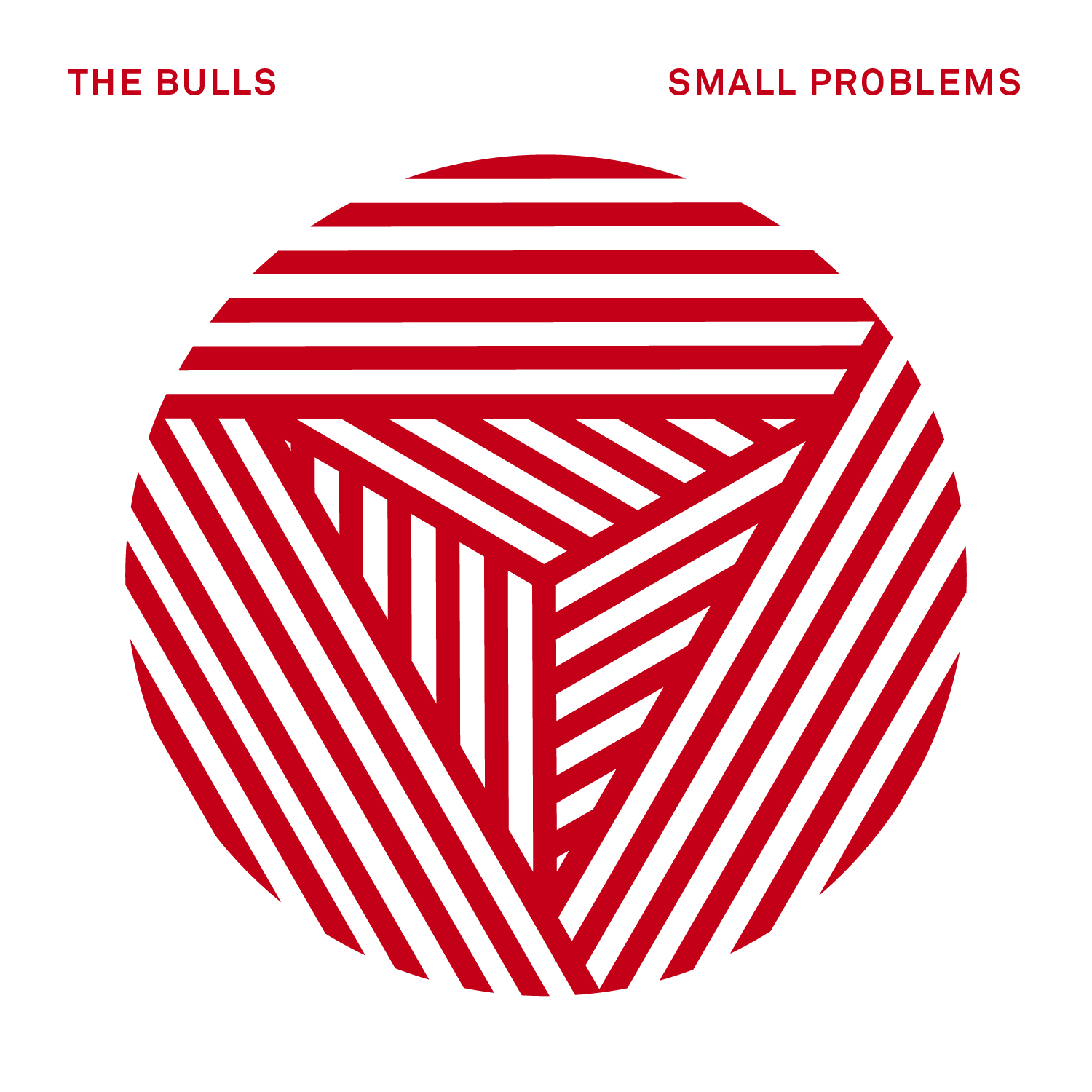 The Bulls - Small Problems EP